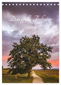 Das große Torfmoor (Tischkalender 2024 DIN A5 hoch), CALVENDO Monatskalender