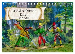 Landsknechte und Ritter im Modell (Tischkalender 2024 DIN A5 quer), CALVENDO Monatskalender