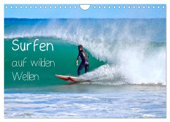 Surfen auf wilden Wellen (Wandkalender 2024 DIN A4 quer), CALVENDO Monatskalender