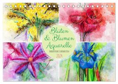 Blüten & Blumen Aquarelle - Farbenfrohe Schönheiten (Tischkalender 2024 DIN A5 quer), CALVENDO Monatskalender