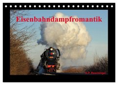 Eisenbahndampfromantik (Tischkalender 2024 DIN A5 quer), CALVENDO Monatskalender