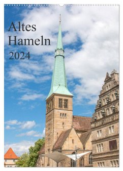 Altes Hameln (Wandkalender 2024 DIN A2 hoch), CALVENDO Monatskalender