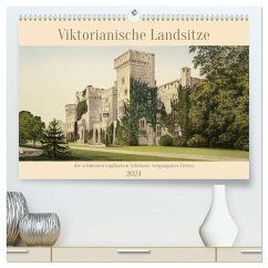 Viktorianische Landsitze (hochwertiger Premium Wandkalender 2024 DIN A2 quer), Kunstdruck in Hochglanz - Camadini, Marena