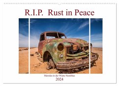 R.I.P. Rust in Peace - Marodes in der Wüste Namibias (Wandkalender 2024 DIN A2 quer), CALVENDO Monatskalender
