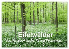 Eifelwälder - bezaubernde Tagträume (Wandkalender 2024 DIN A2 quer), CALVENDO Monatskalender
