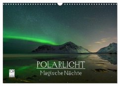 Magische Nächte - POLARLICHT (Wandkalender 2024 DIN A3 quer), CALVENDO Monatskalender - Schratz blendeneffekte.de, Oliver