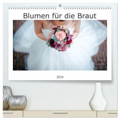 Blumen für die Braut (hochwertiger Premium Wandkalender 2024 DIN A2 quer), Kunstdruck in Hochglanz - Wenzel, Alexej