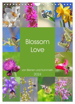 Blossom Love, von Bienen und Hummeln (Wandkalender 2024 DIN A4 hoch), CALVENDO Monatskalender