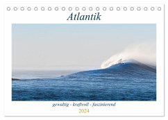 Atlantik - gewaltig, kraftvoll, faszinierend (Tischkalender 2024 DIN A5 quer), CALVENDO Monatskalender - Müller, Maren