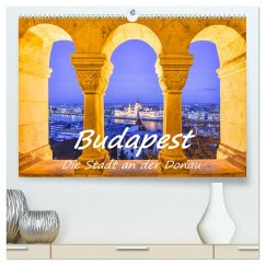 Budapest - Die Stadt an der Donau (hochwertiger Premium Wandkalender 2024 DIN A2 quer), Kunstdruck in Hochglanz