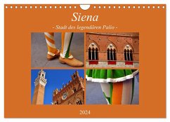 Siena - Stadt des legendären Palio (Wandkalender 2024 DIN A4 quer), CALVENDO Monatskalender