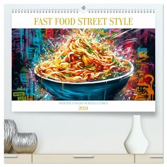 FAST FOOD STREET STYLE (hochwertiger Premium Wandkalender 2024 DIN A2 quer), Kunstdruck in Hochglanz