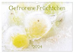 Gefrorene Früchtchen (Wandkalender 2024 DIN A3 quer), CALVENDO Monatskalender