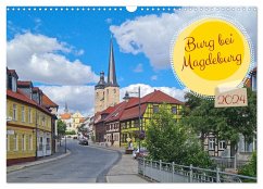 Burg bei Magdeburg (Wandkalender 2024 DIN A3 quer), CALVENDO Monatskalender