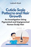 Cuticle Scale Patterns and Hair Growth: an Investigation Using Pigmented and Unpigmented Human Scalp Hair