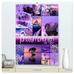 Farbsymphonien der Natur (hochwertiger Premium Wandkalender 2024 DIN A2 hoch), Kunstdruck in Hochglanz