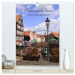 Hansestadt Stade - schön und sehenswert (hochwertiger Premium Wandkalender 2024 DIN A2 hoch), Kunstdruck in Hochglanz