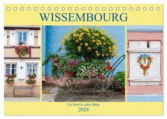 Wissembourg - Blumen und Kanäle (Tischkalender 2024 DIN A5 quer), CALVENDO Monatskalender