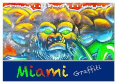 Miami Graffiti (Tischkalender 2024 DIN A5 quer), CALVENDO Monatskalender