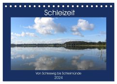 Schleizeit - Von Schleswig bis Schleimünde (Tischkalender 2024 DIN A5 quer), CALVENDO Monatskalender