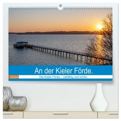 An der Kieler Förde (hochwertiger Premium Wandkalender 2024 DIN A2 quer), Kunstdruck in Hochglanz