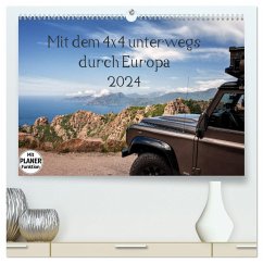 Mit dem 4x4 durch Europa (hochwertiger Premium Wandkalender 2024 DIN A2 quer), Kunstdruck in Hochglanz - Karius, Kirsten