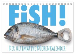 FiSH! · Der ultimative Küchenkalender (Tischkalender 2024 DIN A5 quer), CALVENDO Monatskalender