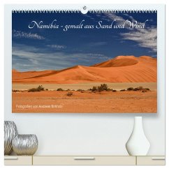 Namibia - gemalt aus Sand und Wind (hochwertiger Premium Wandkalender 2024 DIN A2 quer), Kunstdruck in Hochglanz - Birkholz, Andreas