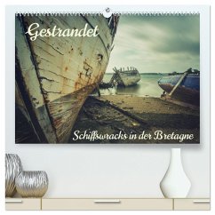 Gestrandet - Schiffswracks in der Bretagne (hochwertiger Premium Wandkalender 2024 DIN A2 quer), Kunstdruck in Hochglanz