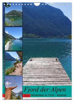Fjord der Alpen. Achensee in Tirol - Austria (Wandkalender 2024 DIN A4 hoch), CALVENDO Monatskalender