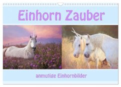 Einhorn Zauber - anmutige Einhornbilder (Wandkalender 2024 DIN A3 quer), CALVENDO Monatskalender
