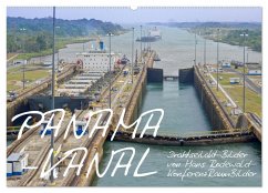 PANAMA-KANAL: Drahtseilakt-Bilder (Wandkalender 2024 DIN A2 quer), CALVENDO Monatskalender