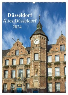 Düsseldorf - Altes Düsseldorf (Wandkalender 2024 DIN A2 hoch), CALVENDO Monatskalender