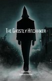 The Ghostly Hitchhiker (eBook, ePUB)