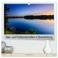 See- und Flußlandschaften in Brandenburg (hochwertiger Premium Wandkalender 2024 DIN A2 quer), Kunstdruck in Hochglanz