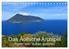 Das Äolische Archipel - Inseln vom Vulkan geboren (Tischkalender 2024 DIN A5 quer), CALVENDO Monatskalender
