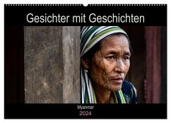 Gesichter mit Geschichten - Myanmar (Wandkalender 2024 DIN A2 quer), CALVENDO Monatskalender
