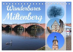 Wanderbares Miltenberg (Tischkalender 2024 DIN A5 quer), CALVENDO Monatskalender