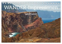 Wander-Impressionen weltweit (Tischkalender 2024 DIN A5 quer), CALVENDO Monatskalender