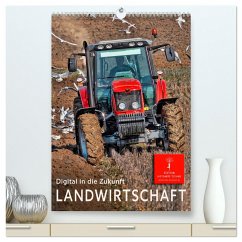 Landwirtschaft - digital in die Zukunft (hochwertiger Premium Wandkalender 2024 DIN A2 hoch), Kunstdruck in Hochglanz
