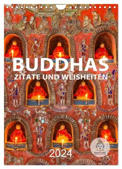 Buddhas Zitate und Weisheiten (Wandkalender 2024 DIN A4 hoch), CALVENDO Monatskalender