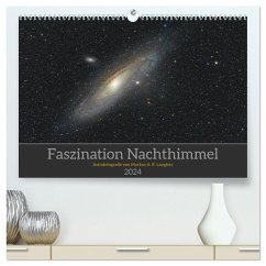 Faszination Nachthimmel (hochwertiger Premium Wandkalender 2024 DIN A2 quer), Kunstdruck in Hochglanz