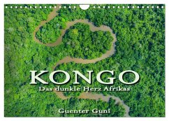 KONGO - das dunkle Herz Afrikas (Wandkalender 2024 DIN A4 quer), CALVENDO Monatskalender
