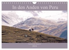 In den Anden von Peru - Fazinierende Bergwelt (Wandkalender 2024 DIN A4 quer), CALVENDO Monatskalender - Drews, Marianne