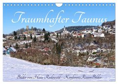Traumhafter Taunus (Wandkalender 2024 DIN A4 quer), CALVENDO Monatskalender - Rodewald CreativK.de, Hans