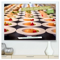 Perfekt angerichtet - Fingerfood, Appetizer und Desserts (hochwertiger Premium Wandkalender 2024 DIN A2 quer), Kunstdruck in Hochglanz