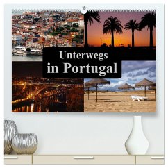 Unterwegs in Portugal (hochwertiger Premium Wandkalender 2024 DIN A2 quer), Kunstdruck in Hochglanz