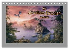 Wo die wilden Drachen wohnen (Tischkalender 2024 DIN A5 quer), CALVENDO Monatskalender