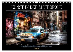 Kunst in der Metropole (Wandkalender 2024 DIN A3 quer), CALVENDO Monatskalender - Alberts, Tim