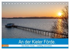 An der Kieler Förde (Tischkalender 2024 DIN A5 quer), CALVENDO Monatskalender